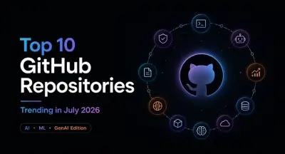 GitHub: top 10 trending repositories juli 2026 in AI en ML