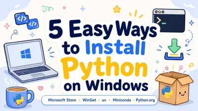 Python: 5 simpele stappen voor installatie op Windows