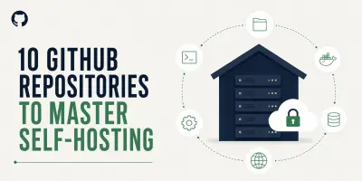GitHub: 10 repositories om zelfhosting te beheersen